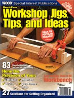 Best-Ever Workshop Jigs, Tips and Ideas 2010